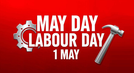 May Day Labour Day: Honoring Workers with Gear and Hammer Icons on a Red Backdrop of Strength and Solidarity &ndash; May 1
