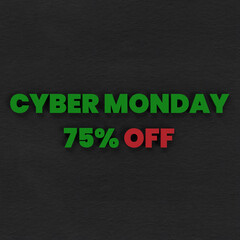 Obraz premium Cyber Monday 75 Percent Discount With Black Paper Background