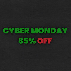 Obraz premium Cyber Monday 85 Percent Discount With Black Paper Background