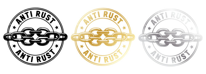 Anti rust badge set , Anti rust seal set, Anti rust logos set, Anti rust stamp set
