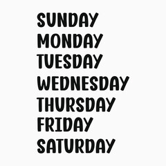 Obraz premium Days of the week - Monday, Tuesday, Wednesday, Thursday, Friday, Saturday, Sunday. Vector illustration. Isolated on white background.