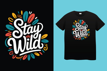 Obraz premium Retro floral t shirt design - stay wild