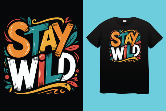 Roam far stay wild nature typography vector t shirt design with minimalist font for outdoor adventurers and nature-inspired graphic apparel prints