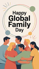 Global Family Day Peace and Sharing Unity Illustration Poster