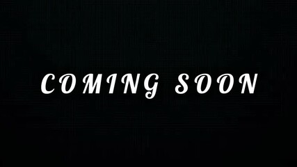 An Ominous 'Coming Soon' Message Teasing a Future Event or Product Launch 4K Motion Animation