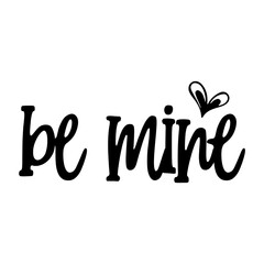 Be Mine Svg