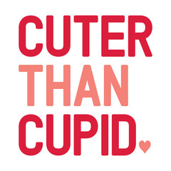 Cuter Than Cupid Svg