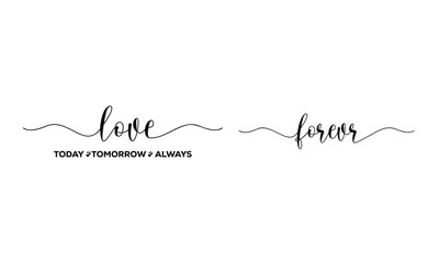 Elegant minimalist calligraphy featuring the words &ldquo;love&rdquo; and &ldquo;forever&rdquo; with flowing script lines. Perfect for wedding decor, invitations, prints, gifts, and romantic celebration designs.