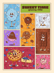 Sweets and dessert groovy characters posters, vector retro pastry and confectionery food. Cartoon groovy chocolate bar, fruit pie and cheesecake, cookie, lollipop and sugar characters, bakery posters