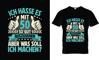 Funny 50th Birthday T-Shirt Design Vintage Typography Humor Graphic