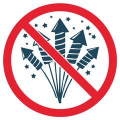 No Fireworks Sign: Prohibition Symbol of Pyrotechnics Forbidden