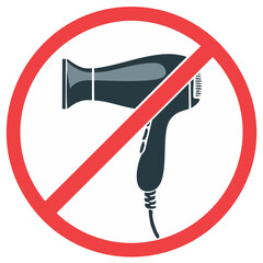 Prohibition sign with hair dryer indicating forbidden use or safety warning. Appliance restriction symbol