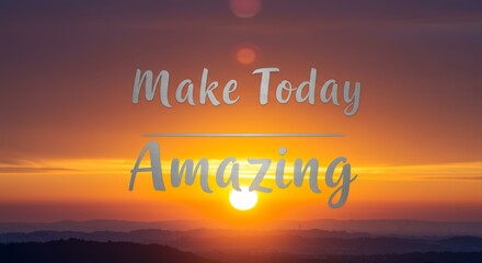 Sunrise Inspires Amazing Daily Affirmation