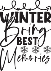 Winter Bring Best Memories