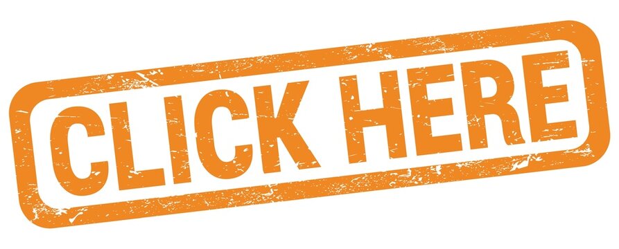 CLICK HERE text written on orange rectangle stamp.