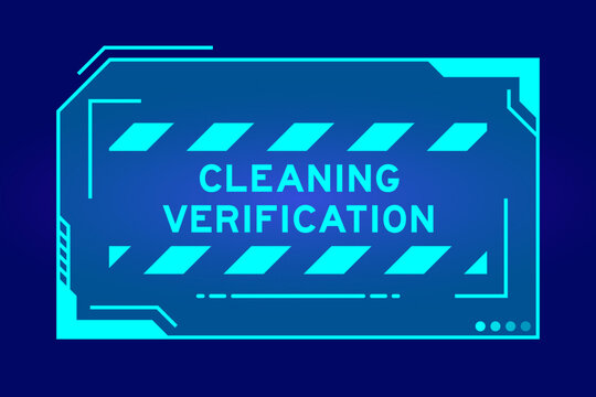 Blue color of futuristic hud banner that have word cleaning verification on user interface screen on black background