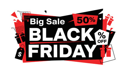 Obraz premium Black Friday Big Sale - Get 50% Off on Amazing Deals and Discounts Today