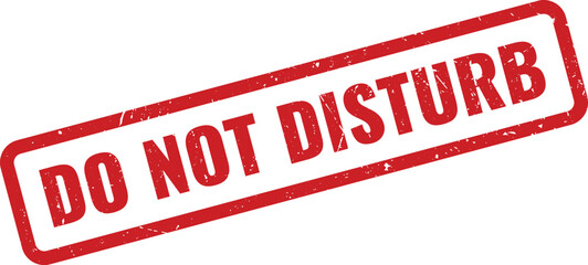 Red grunge rubber stamp mark with Do Not Disturb message indicating privacy request
