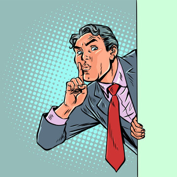 Pop Art Retro A businessman gives a sign to keep quiet. A secret for business and work. Concealing personal data and confidentiality.