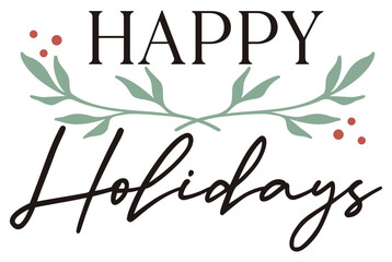 Happy Holidays | Merry Christmas | Festive Botanical Art | Vector Xmas Design
