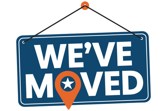 A blue sign with white text that says 'WE'VE MOVED' hangs from a string with an orange location pin icon superimposed on the 'O' in MOVED.