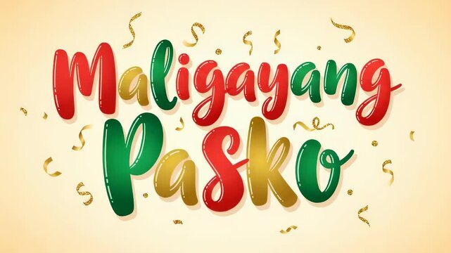 Maligayan Pasko text with falling confetti. Christmas and New Year greeting in Filipino for holiday celebration.