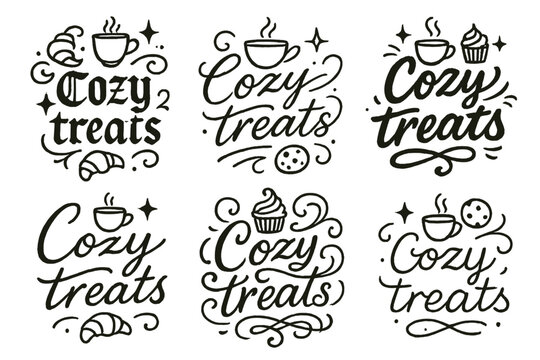 Cozy Calligraphy Styles. Cozy treats. Create a calligraphy lettering illustration of the phrase: Cozy treats.
