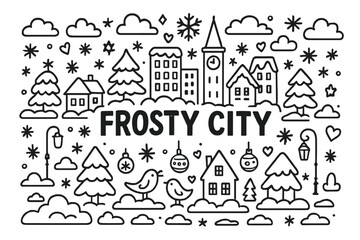 Fototapeta premium Frosty City Doodle. Frosty City. Hand-drawn doodle illustration of Frosty City. City skyline, frosted