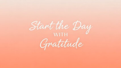Inspirational quote with gratitude on a soft peach gradient background for positive affirmations