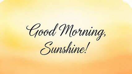 Good morning sunshine text in black script on a gradient yellow and orange background image