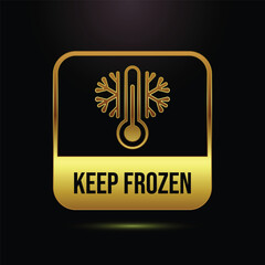 Keep frozen food on square button golden gradient sign