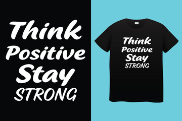 Motivational t shirt design stay never give up strong work hard