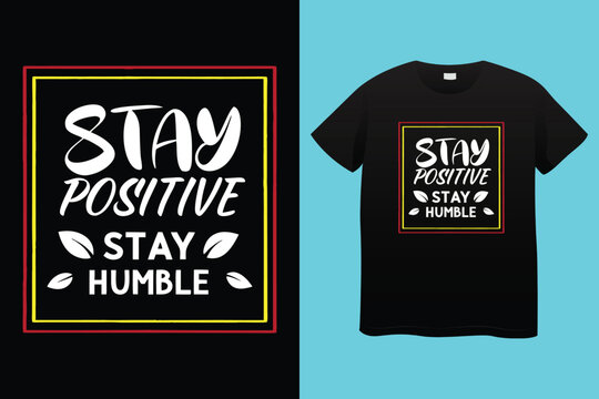 Motivational t shirt design stay never give up strong work hard