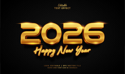 Text Effect 2026 Happy New Year. Editable Text Effect 3d Style Luxury Gold.