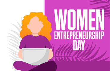 Happy Women's Entrepreneurship Day to all women entrepreneurs