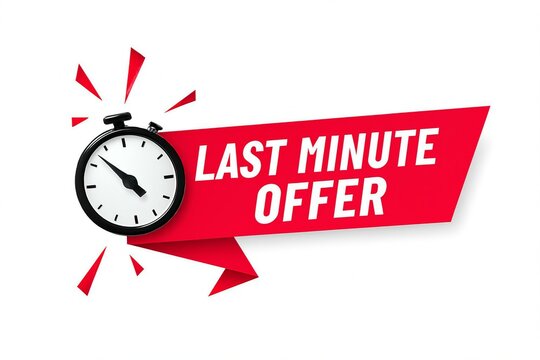 Red banner with the words last minute offer and a stopwatch indicating urgency and limited time promotions