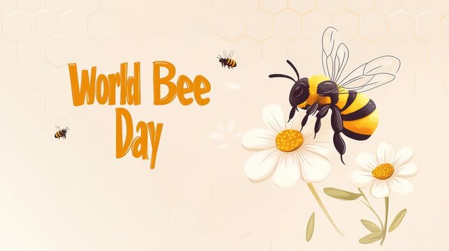 28.A vibrant vector template featuring a bee perched on a flower, with a background of soft honeycomb patterns and the text "World Bee Day" in bold letters, perfect for use on posters or greeting