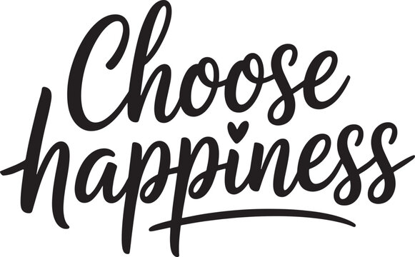 Optimistic Quote Choose Happiness with Minimalist Style and Heart Design Ornament Print