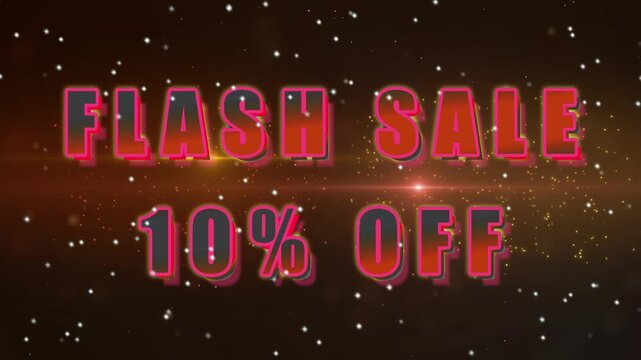 Announcing a flash sale with a ten percent discount offer on a dark background with sparkles