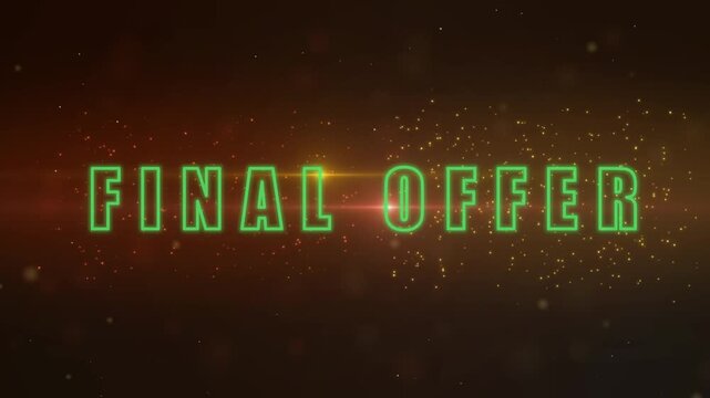 Glowing final offer text animation with red and green outlines against a dark bokeh background
