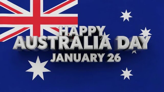 Happy Australia Day January 26 3D Text Overlay on Australian Flag Background Celebration