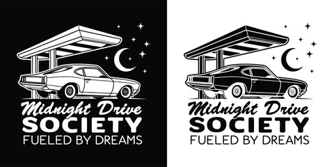 Retro muscle car at a vintage gas station under a starry night sky with the text midnight drive society fueled by dreams