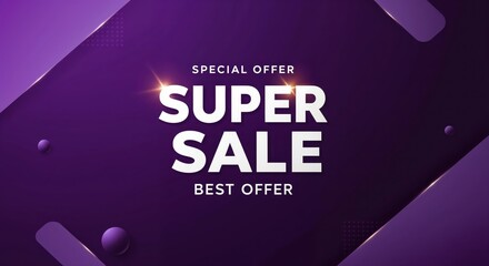 Super Sale and Special Offer: Dynamic graphic design showcases a striking Super Sale and Best Offer against an alluring purple backdrop, promoting an unmissable deal.