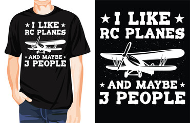 I like RC Planes and maybe 3 People t-shirt design