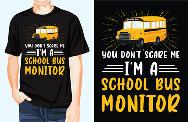 School bus monitor scare t-shirt design