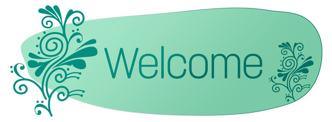 Welcome Floral Design Element Turquoise Background Text 