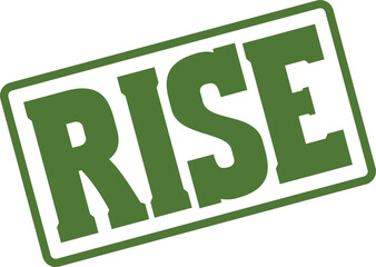 Green Rubber Stamp with Bold Text RISE