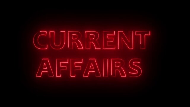 Glowing neon CURRENT AFFAIRS text icon animation.CURRENT AFFAIRS word banner sign clip art poster template signboard on black background.