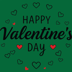 Happy Valentine&rsquo;s Day Text Design &ndash; Black Script with Hearts on Green Background for Cards, Social Media & Eco-Friendly Merch