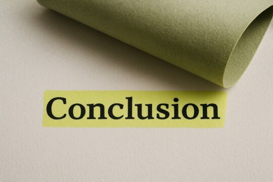Highlighted word 'Conclusion' on textured paper with rolled green sheet, symbolizing final thoughts and summaries in academic or professional contexts.